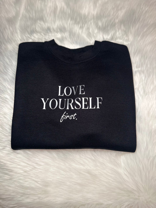 Love Yourself First Crewneck