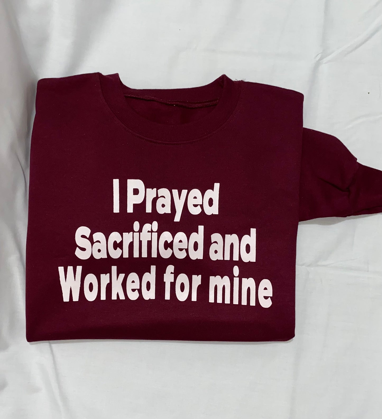 I Prayed Crewneck