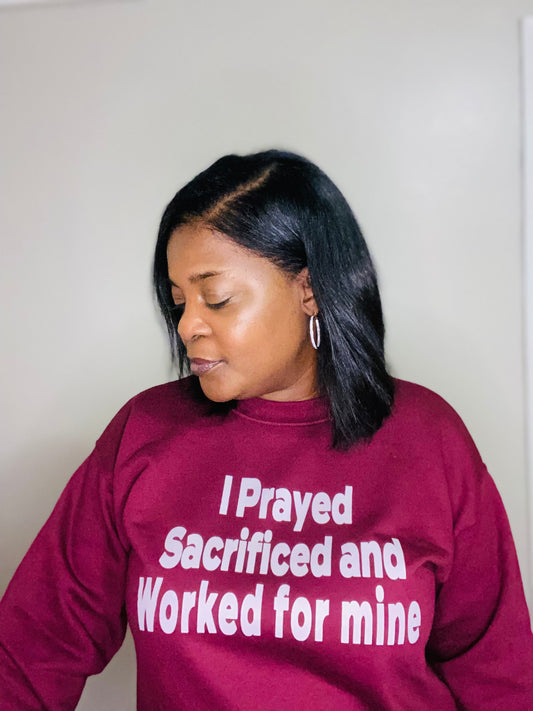 I Prayed Crewneck